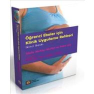 Öğrenci Ebeler için Klinik Uygulama Rehberi - Stella Mckay