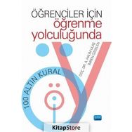 Öğrenciler İçin Öğrenme Yolculuğunda 100 Altın Kural - A. Halim Ulaş , İmren Özgelen