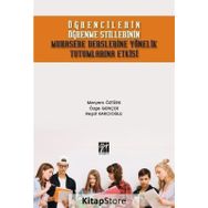 Öğrencilerin Öğrenme Stillerinin Muhasebe Derslerine Yönelik Tutumlarına Etkisi - Kolektif