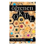ÖĞRENEN OKUL - FATIH TORAMAN