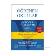 Öğrenen Okullar - Schools That Learn - Peter Senge Art Kleiner Bryan Smith Janis Dutton Münevver Ölçüm Çetin Nelda Cambron Timothy Lucas