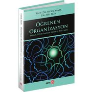 Öğrenen Organizasyon Sağlık Yönetiminde Güncel Yaklaşım Beta Kitap