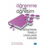 Öğrenme ve Öğretim-Araştırma Temelli Uygulama İlkeleri - Ramazan Cansoy, Hanifi Parlar