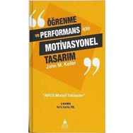 Öğrenme ve Performans için Motivasyonel Tasarım - John M Keller