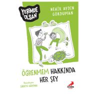 Öğrenmem Hakkında Her Şey - Yerimde Olsan - Nehir Aydın Gökduman