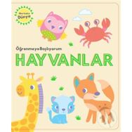 Öğrenmeye Başlıyorum - Hayvanlar - Kolektif