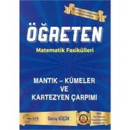 Öğreten Matematik Fasikülleri Mantık Kümeler ve Kartezyen Çarpımı-Gür Yayınları