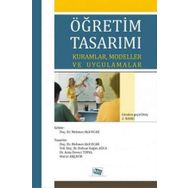 ÖĞRETIM TASARIMI KURAMLAR MODELLER VE UYGULAMALAR - MEHMET AKIF OCAK