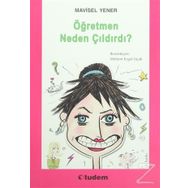 Öğretmen Neden Çıldırdı - Mavisel Yener