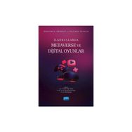 Öğretmen Öğrenci ve Velilere Yönelik İlkokullarda Metaverse ve Dijital Oyunlar - Nobel Akademik Yayıncılık