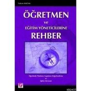 ÖĞRETMEN VE EĞİTİM YÖNETİCİLERİNE REHBER - TAHSIN DOĞAN