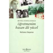 ÖĞRETMENİM HASAN ALI YÜCEL - MEHMET BAŞARAN