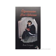 ÖĞRETMENİM SEN GIDERSEN - BURAK SERDENGEÇTİ