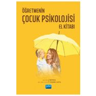 Öğretmenin Çocuk Psikolojisi El Kitabı Nobel Akademik Yayıncılık