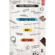 Öğretmenin Not Defteri - 1 - Vehbi Vakkasoğlu