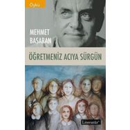 Öğretmeniz Acıya Sürgün - Mehmet Başaran