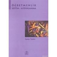 ÖĞRETMENLİK EĞİTİM AYDINLANMA - YUNUS TEMIZ