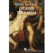 OIDIPUS YOLLARDA - HENRY BAUCHAU