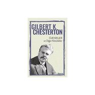 Öjenikler ve Diğer Kötülükler - Gilbert K. Chesterton