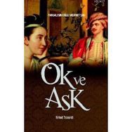 OK VE AŞK - ERKUT TEZERDI