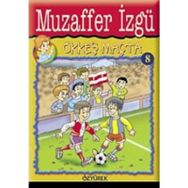 Ökkeş Maçta - Muzaffer İzgü