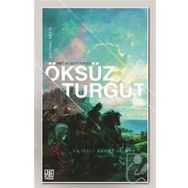 Öksüz Turgut - Şehbenderzade Filibeli Ahmed Hilmi