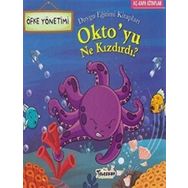 Oktoyu Ne Kızdırdı-Öfke Yönetimi - Duygu Eğitimi - Kollektif