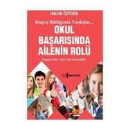 Okul Başarısında Ailenin Rolü - Haluk Öztekin