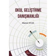 Okul Geliştirme Danışmanlığı - Müyesser Ceylan