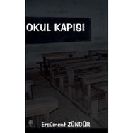 Okul Kapısı - Ercüment Züngür