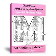 Okul Öncesi Alfabe ve Sayıları Öğreten Labirent Kitabı