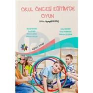 OKUL ÖNCESI EĞITIMDE OYUN - GENEL