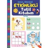 Okul Öncesi Etkinlikli Tatil Kitabım - 3-4 Yaş - Kolektif