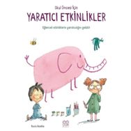 Okul Öncesi İçin Yaratıcı Etkinlikler Rocio Bonilla