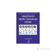 OKUL ÖNCESİ MÜZİK EĞİTİMİ ETKINLIKLERI - ERDEM GEDIKLI