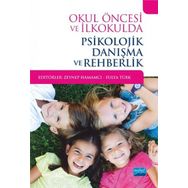 Okul Öncesi ve İlkokulda Psikolojik Danışma ve Rehberlik - Kolektif