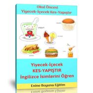 Okul Öncesi Yiyecek ve İçecekleri Kes Yapıştır Etkinlik Kitabı
