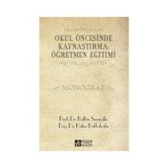 Okul Öncesinde Kaynaştırma Öğretmen Eğitimi - Hatice Bakkaloğlu Bülbin Sucuoğlu