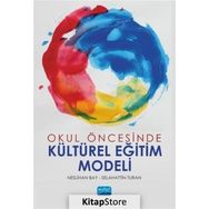 Okul Öncesinde Kültürel Eğitim Modeli - Neslihan Bay