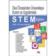 Okul Öncesinden Üniversiteye Kuram ve Uygulamada STEM Eğitimi - Kollektif