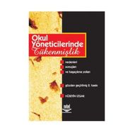 OKUL YÖNETİCİLERİNDE TÜKENMİŞLİK - HÜSEYİN IZGAR