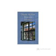OKULA AÇILAN PENCERE - FERHAT KARAKAŞ