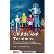 Okulda Akıl Tutulması - Bahadır Erişti