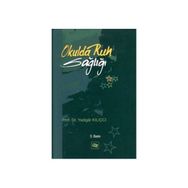 Okulda Ruh Sağlığı - Yadigar Kılıçcı
