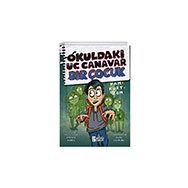 Okuldaki Üç Canavar Bir Çocuk Vam Kurt Zom - Steven Banks