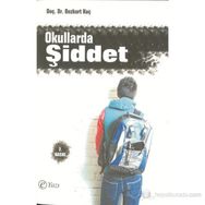 OKULLARDA ŞİDDET LISE ÖĞRENCİLERİNDE ŞİDDET, SALDIRGANLIK VE DİNDARLIK İLİŞKİSİ - BOZKURT KOÇ