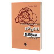 Okulu Tartışmak - Fevziye Dağ