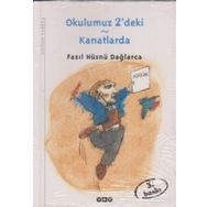 OKULUMUZ 2'DEKI - KANATLARDA - FAZIL HÜSNÜ DAĞLARCA
