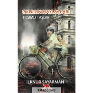 Okulun Haylazları - Tılsımlı Taşlar - İlknur Sayarman