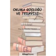 Okuma Güçlüğü Ve Tedavisi - Muamber Yılmaz